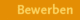 Bewerben